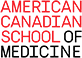 American Canadian School Of Medicine